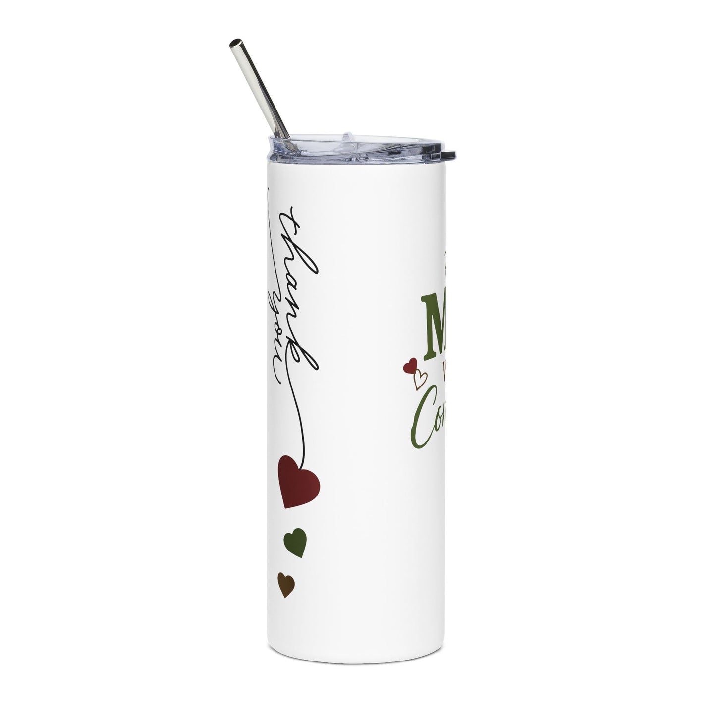 For the Moms Who Keep Coming Back 20oz Stainless Steel Tumbler