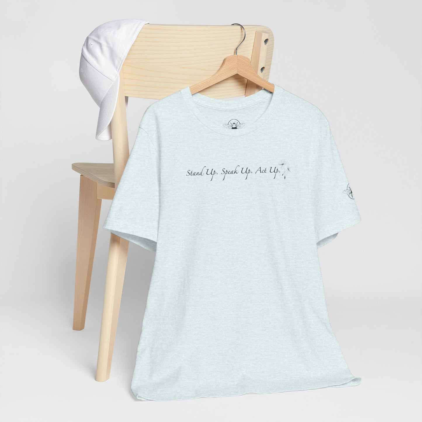 Dandelion & Bees Tee — “Stand Up. Speak Up. Act Up.” Floral Graphic Tee