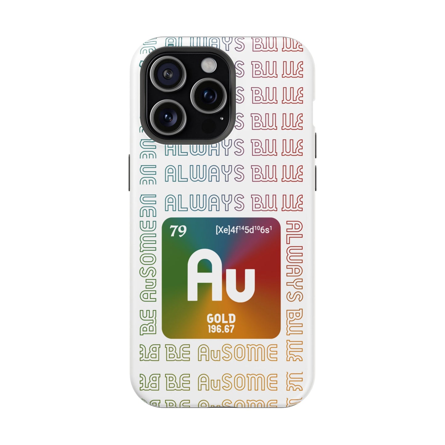 Magnetic Phone Case — 'Au Gold' Periodic Table Design (Be AuSome)