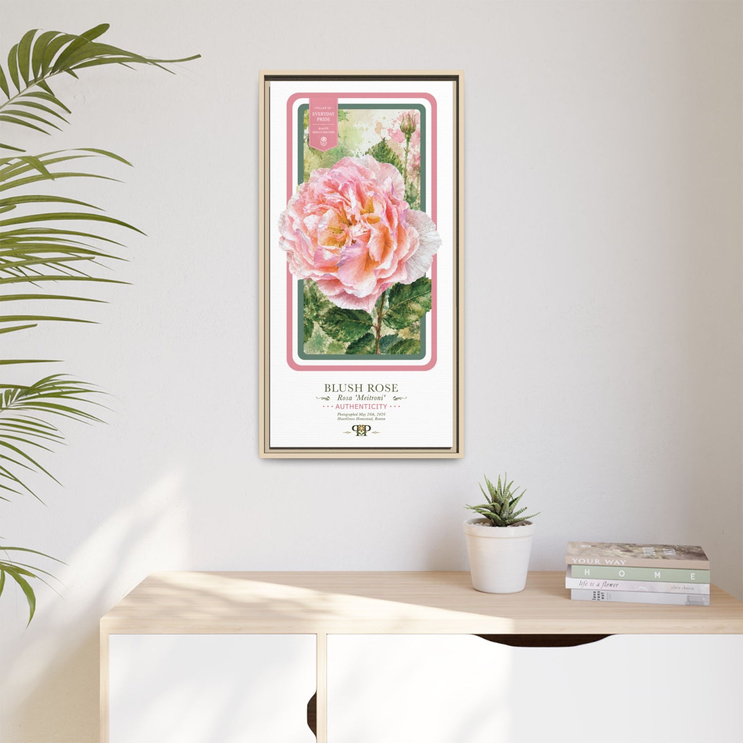 Framed “Authenticity” Blush Rose Botanical Wall Art  “PRIDE, PLANTED: ROOTED IN WORTH” COLLECTION