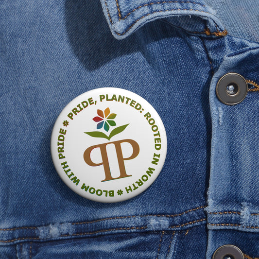 Pride, Planted Pin Button | Rooted in Worth LGBTQ+ Pride Floral Badge