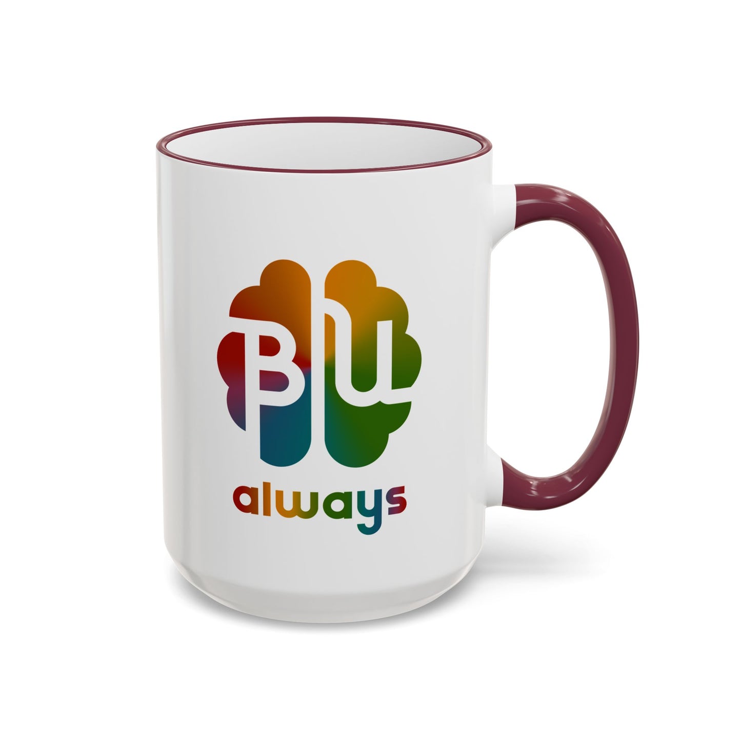 Always BU 15oz Accent Rim & Handle Mug — 'Be You' Rainbow Brain Ceramic Coffee Cup