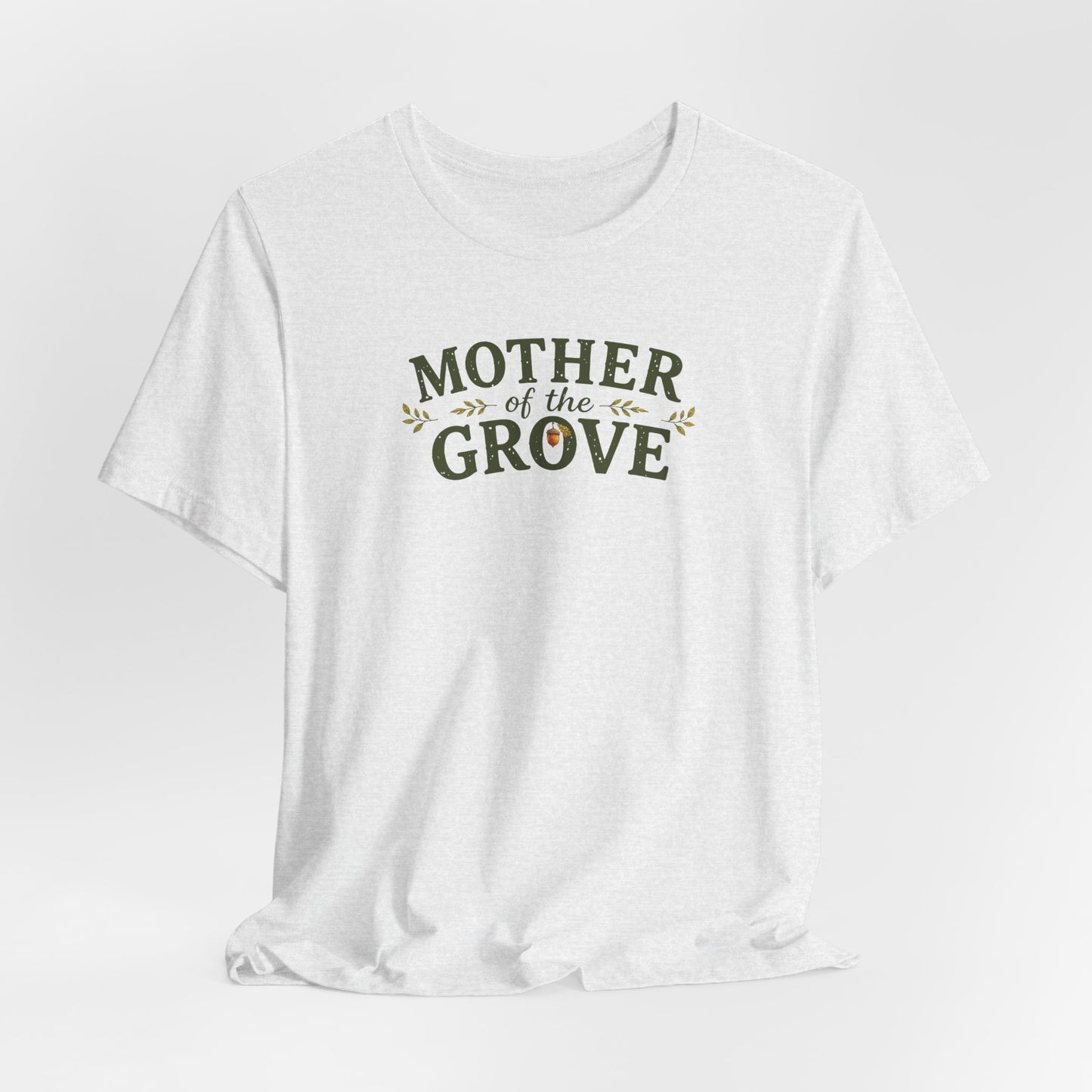 Mother of the Grove T-Shirt — Tribute Tee for Caregivers & Community Builders