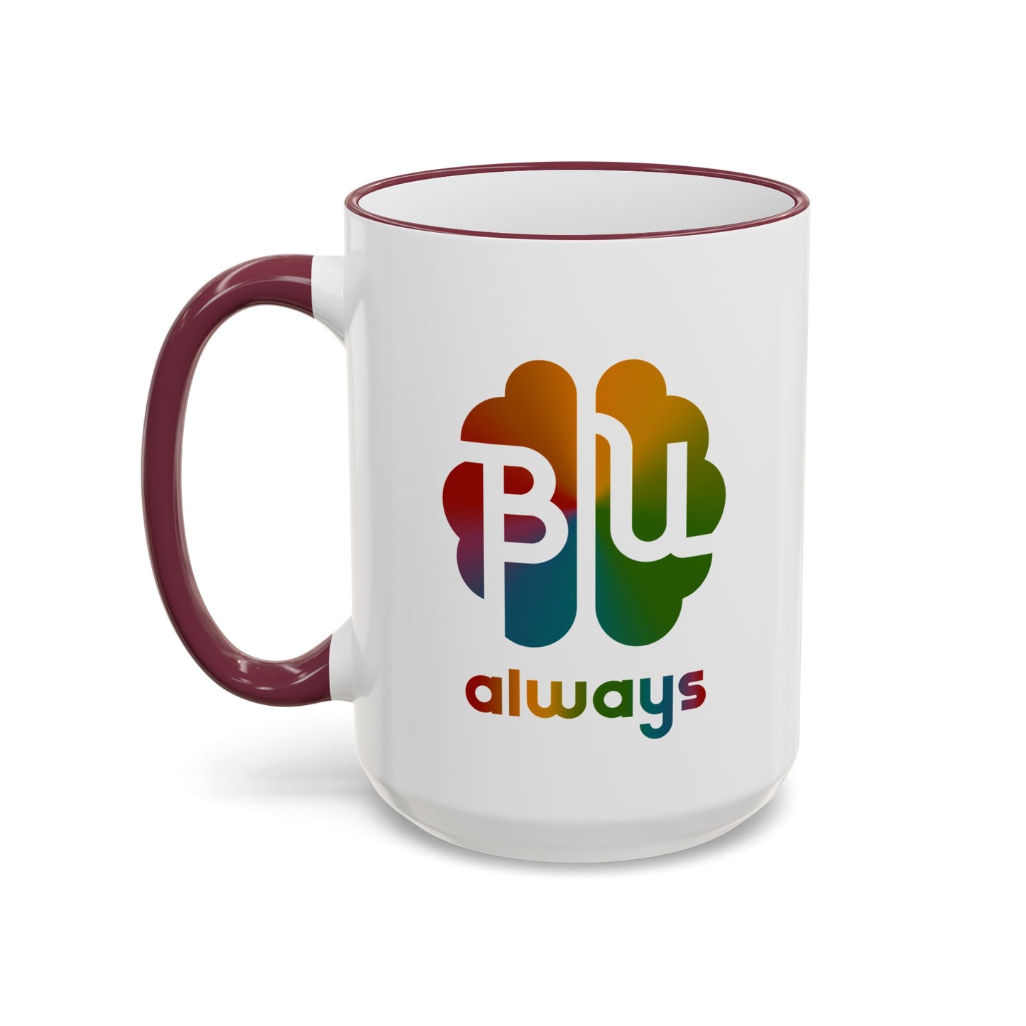 Always BU 15oz Accent Rim & Handle Mug — 'Be You' Rainbow Brain Ceramic Coffee Cup