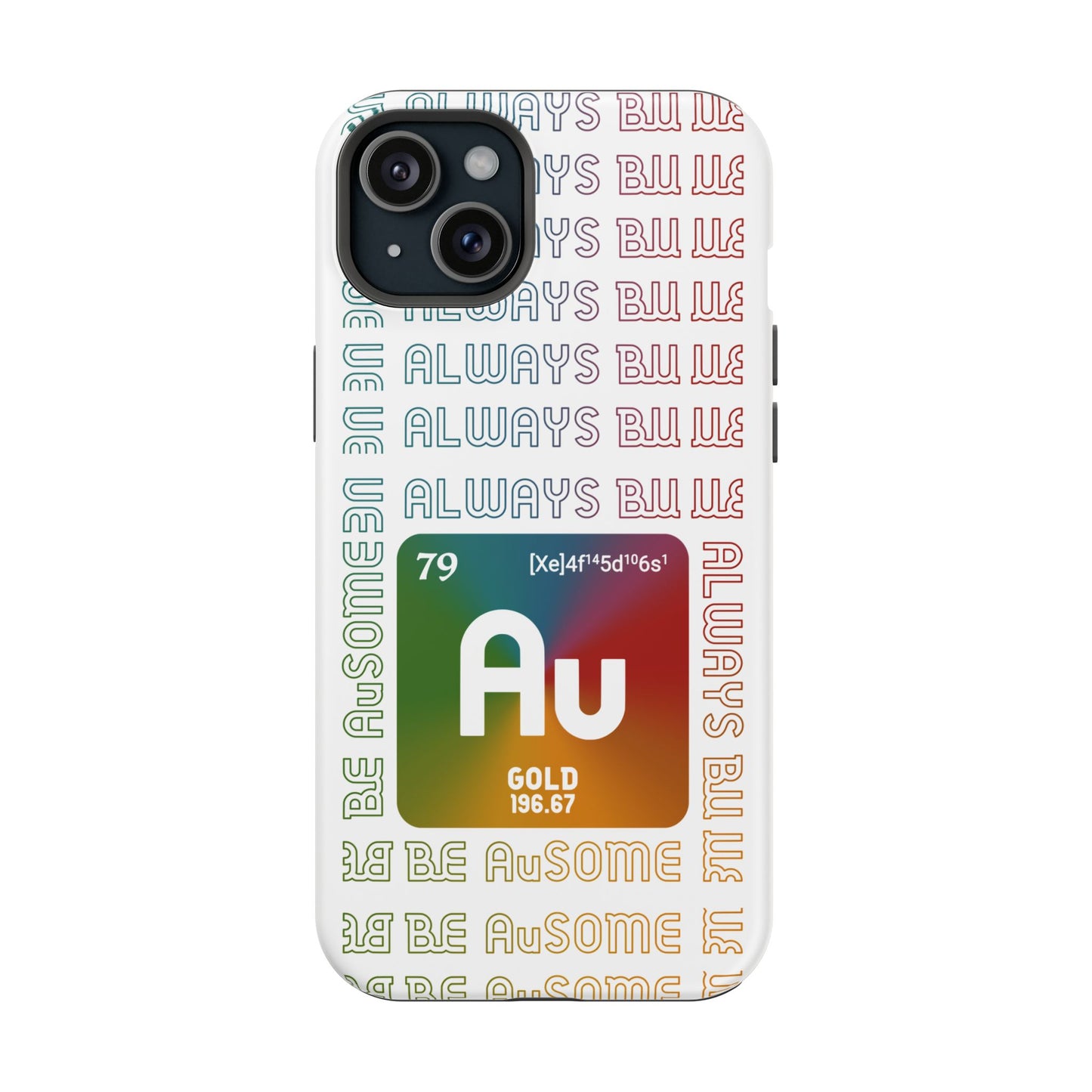 Magnetic Phone Case — 'Au Gold' Periodic Table Design (Be AuSome)
