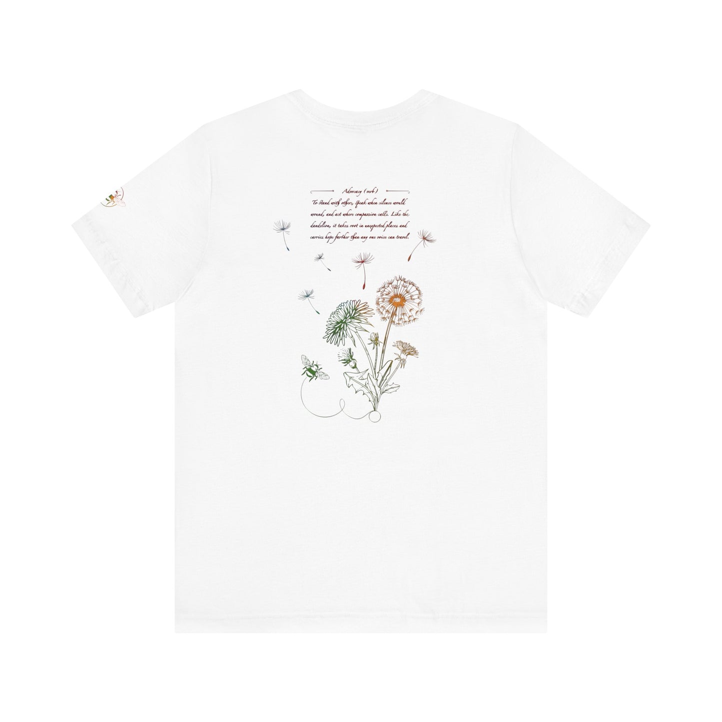 Dandelion & Bees Tee — “Stand Up. Speak Up. Act Up.” Floral Graphic Tee