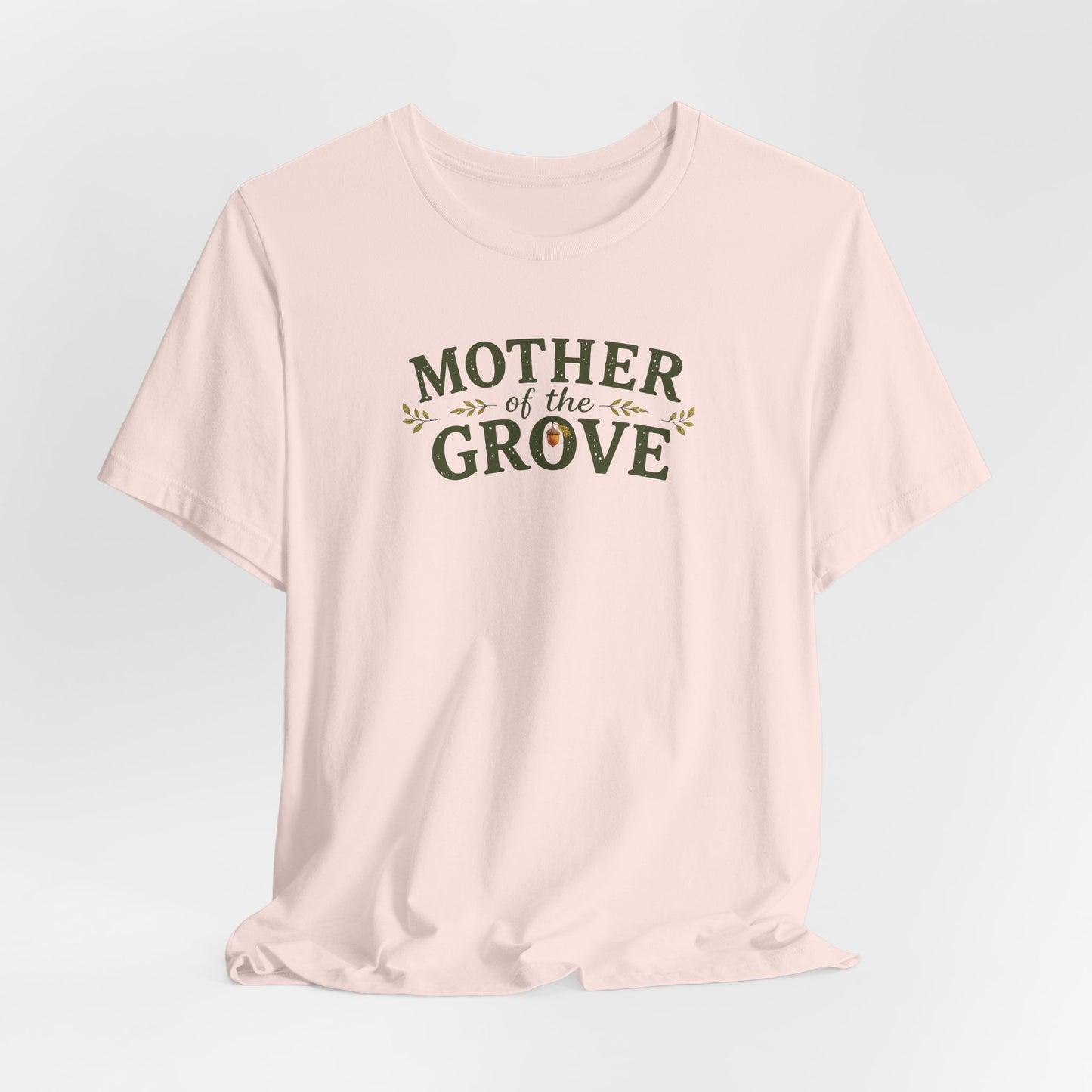Mother of the Grove T-Shirt — Tribute Tee for Caregivers & Community Builders