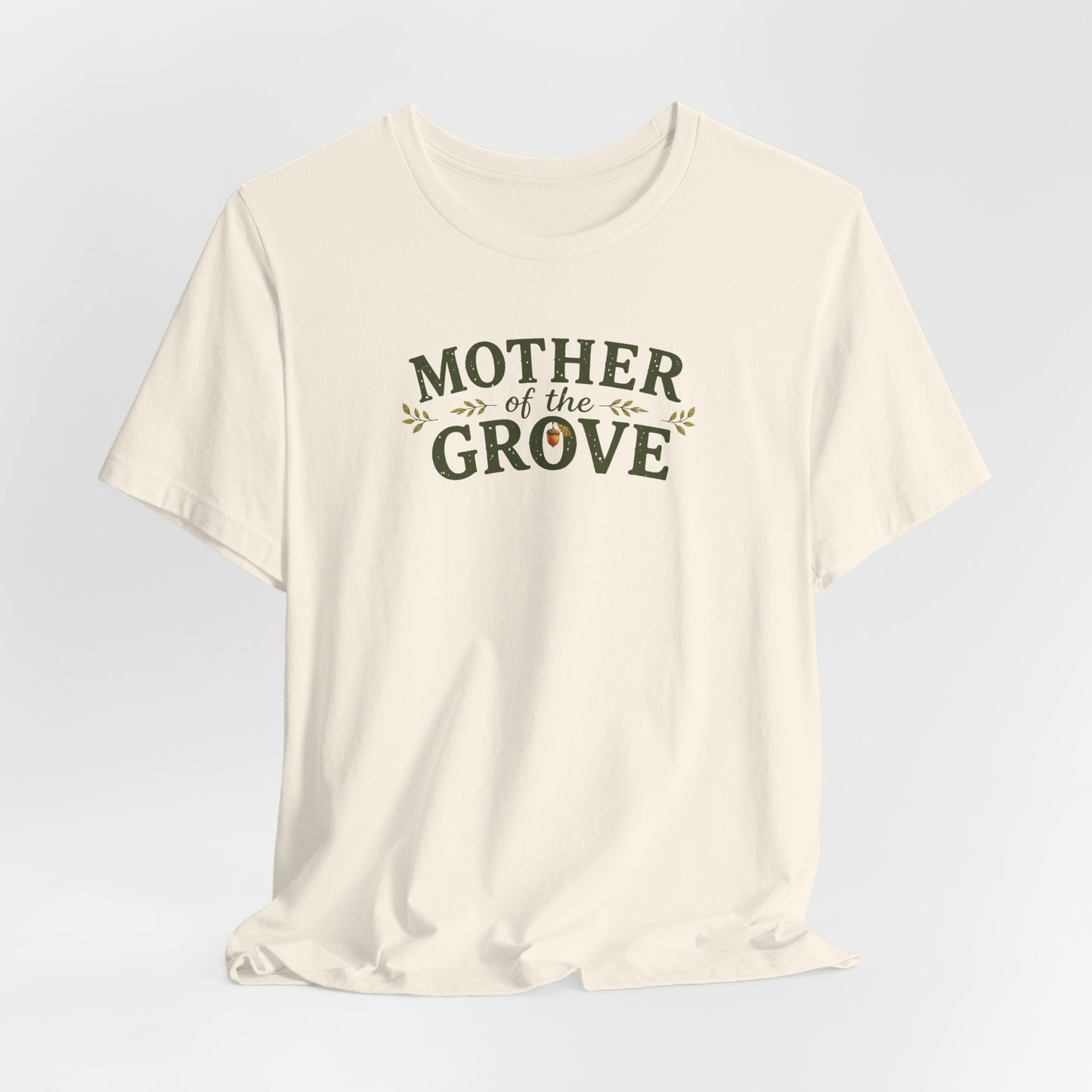 Mother of the Grove T-Shirt — Tribute Tee for Caregivers & Community Builders
