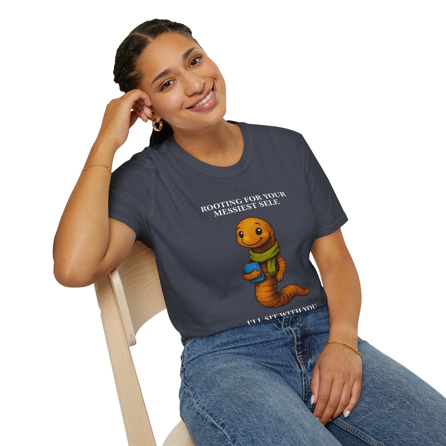 Market Series | Rooting for Your Messiest Self – T-Shirt