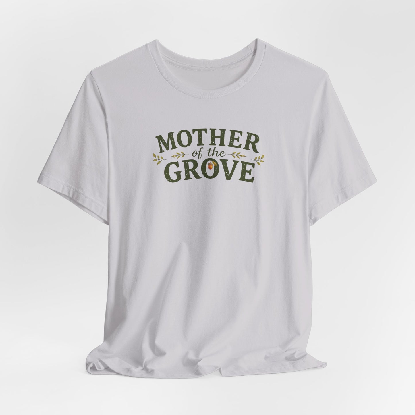 Mother of the Grove T-Shirt — Tribute Tee for Caregivers & Community Builders