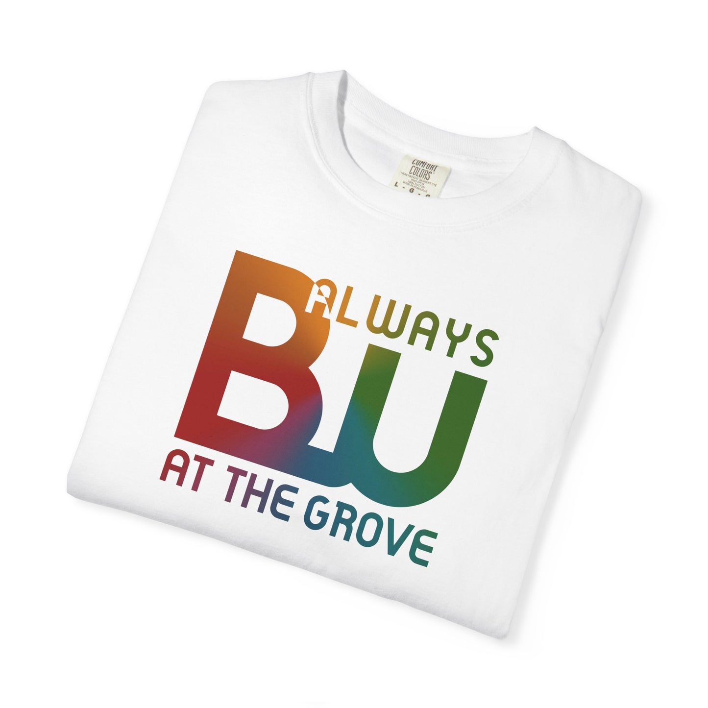 Always BU at the Grove "Wonder is how we Connect" T-Shirt