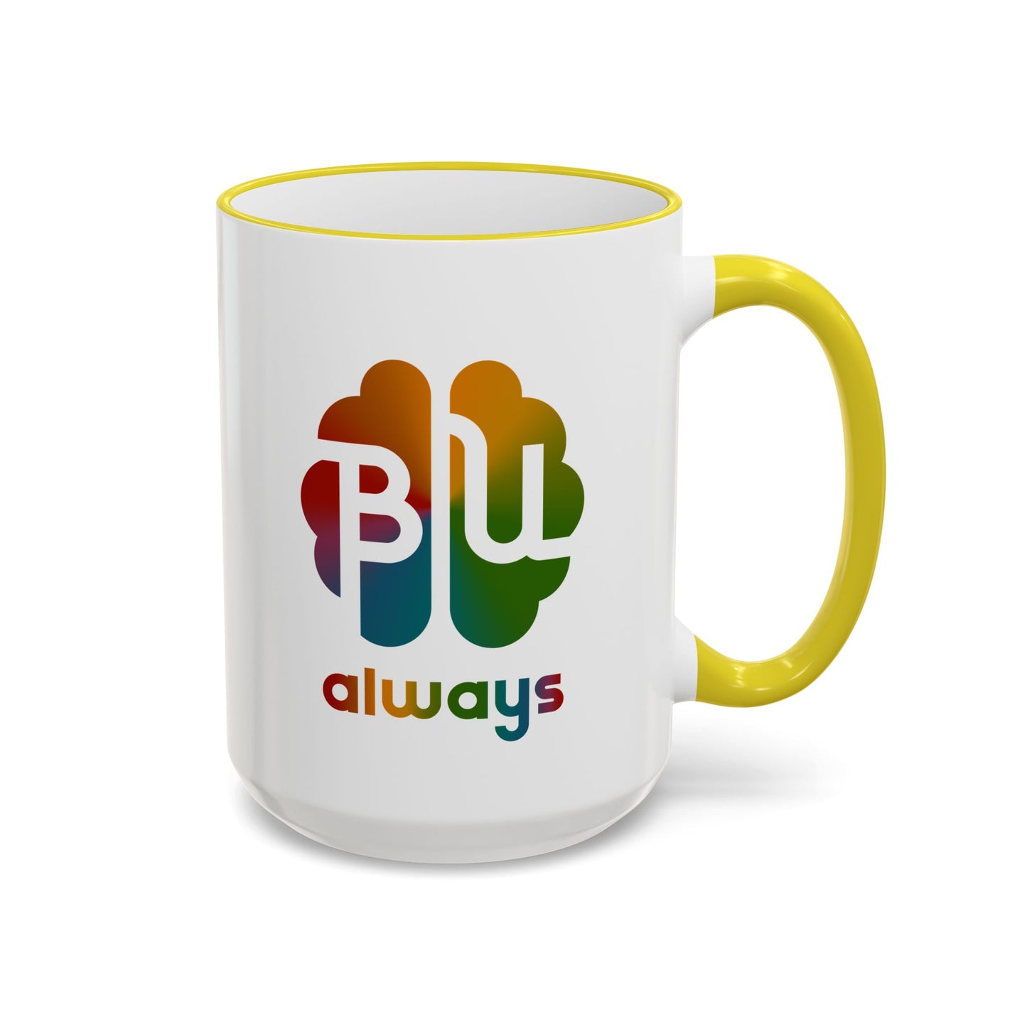Always BU 15oz Accent Rim & Handle Mug — 'Be You' Rainbow Brain Ceramic Coffee Cup