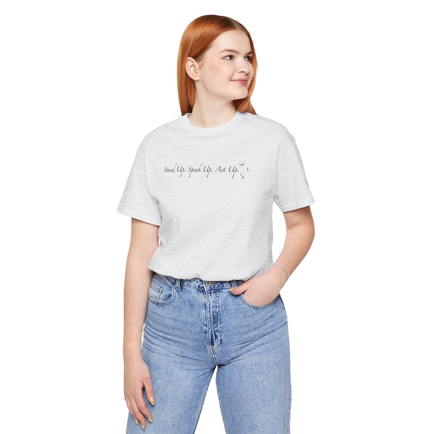 Dandelion & Bees Tee — “Stand Up. Speak Up. Act Up.” Floral Graphic Tee