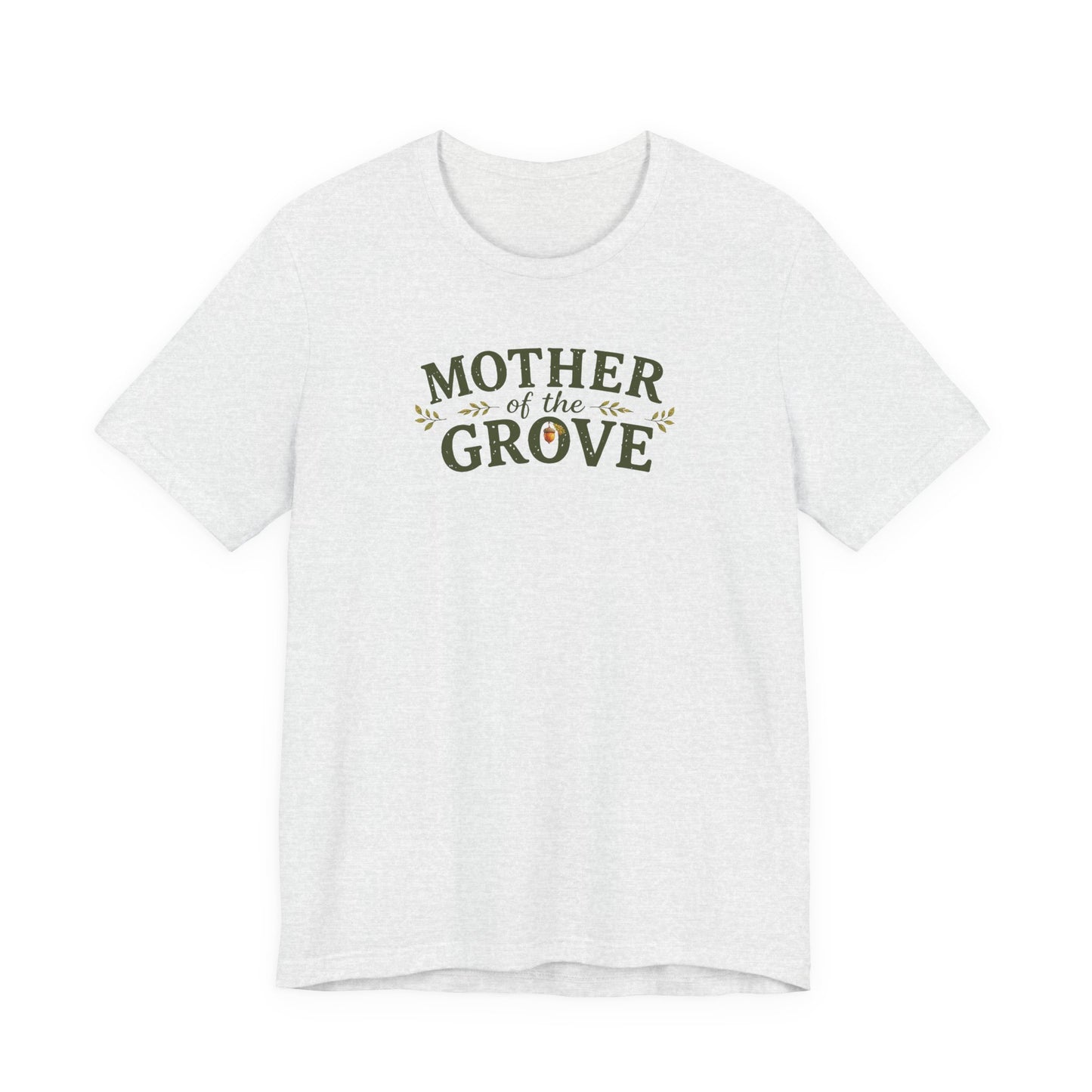 Mother of the Grove T-Shirt — Tribute Tee for Caregivers & Community Builders