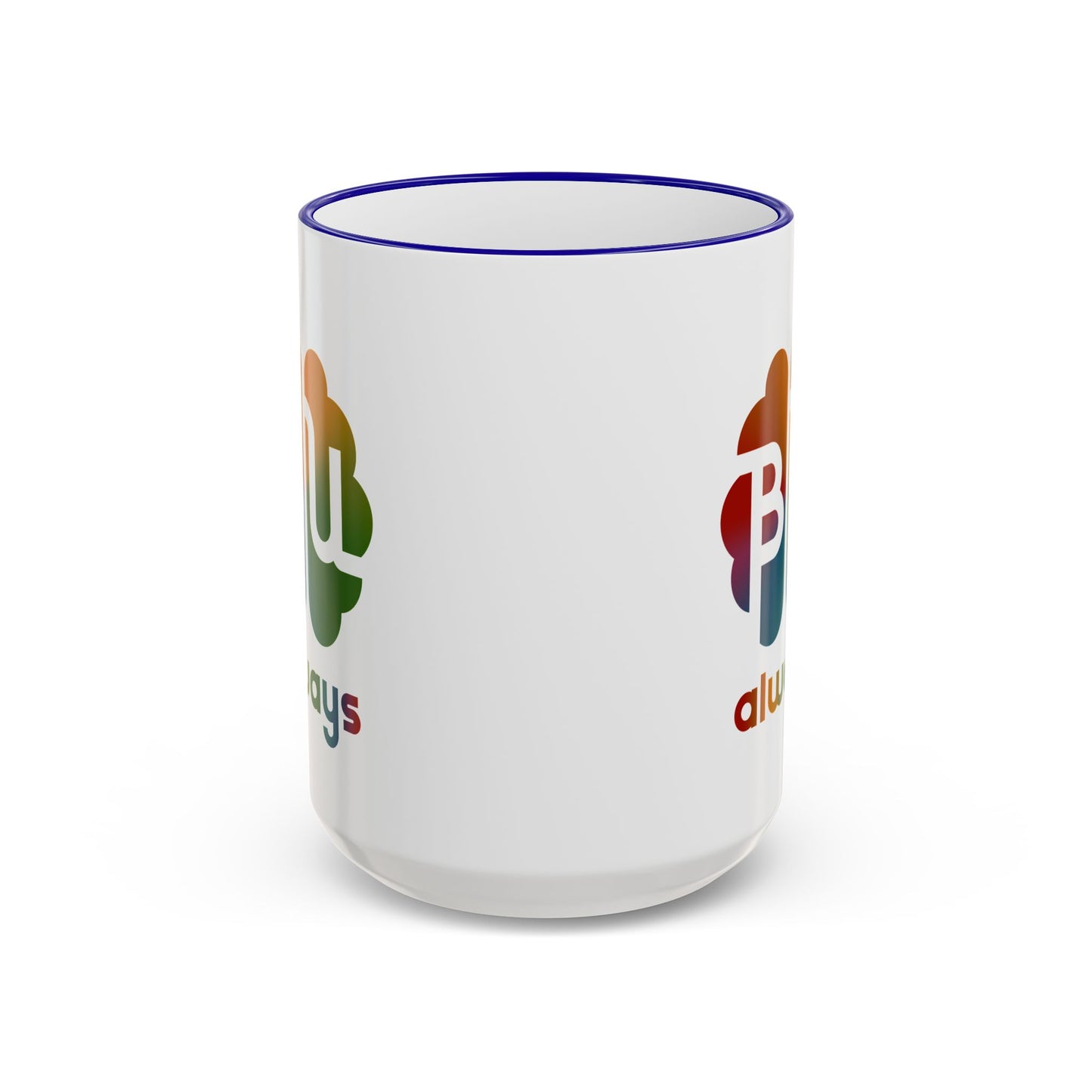 Always BU 15oz Accent Rim & Handle Mug — 'Be You' Rainbow Brain Ceramic Coffee Cup