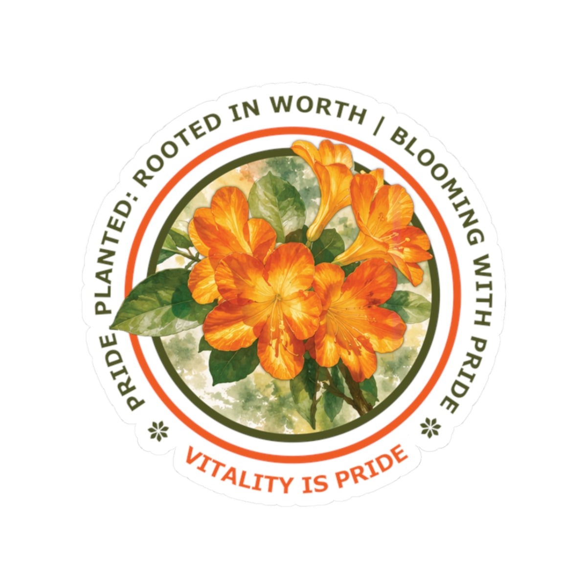 VITALITY IS PRIDE Orange Azalea Vinyl Sticker - Pride, Planted: Rooted in Worth Collection