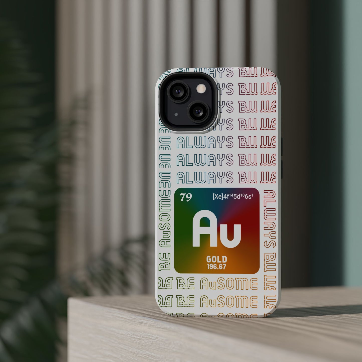 Magnetic Phone Case — 'Au Gold' Periodic Table Design (Be AuSome)