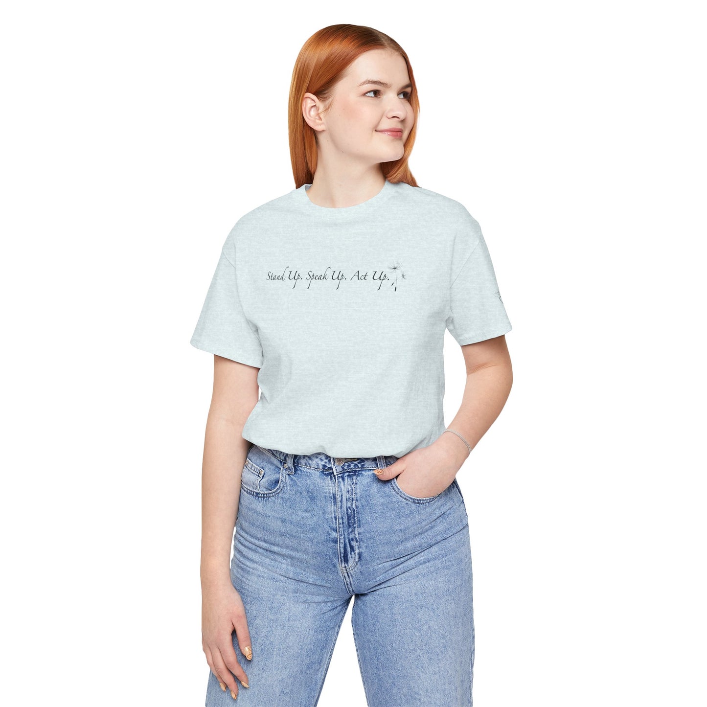 Dandelion & Bees Tee — “Stand Up. Speak Up. Act Up.” Floral Graphic Tee