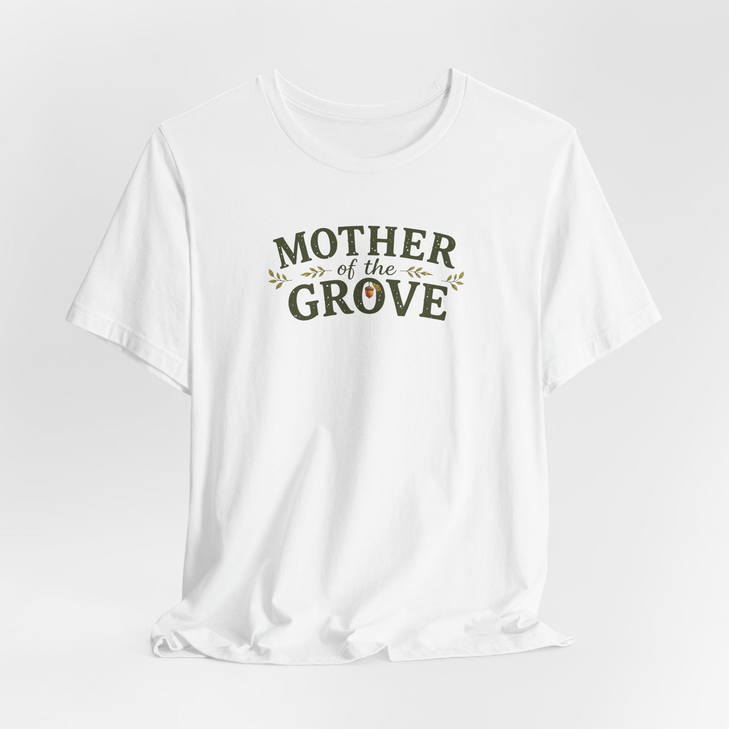 Mother of the Grove T-Shirt — Tribute Tee for Caregivers & Community Builders