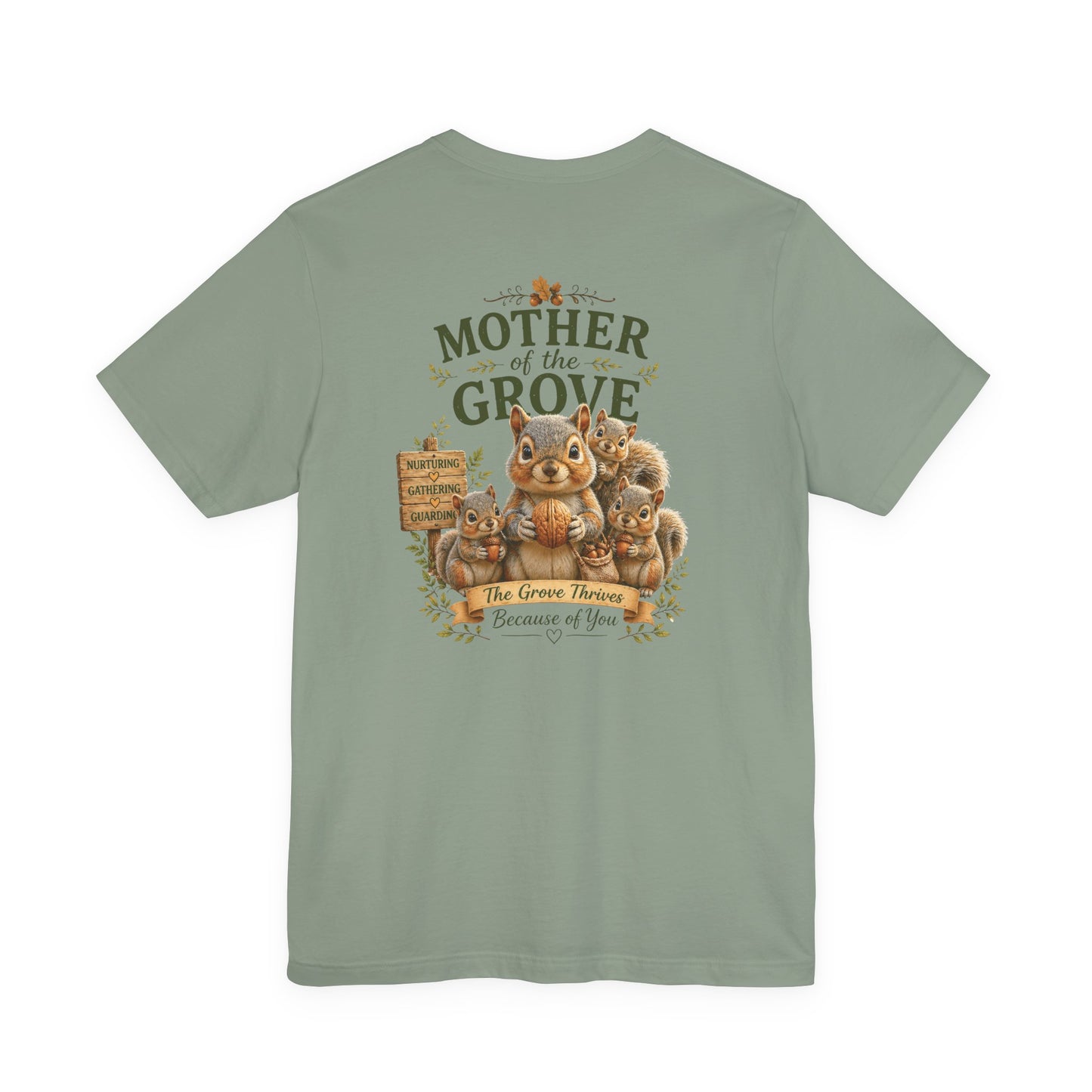 Mother of the Grove T-Shirt — Tribute Tee for Caregivers & Community Builders