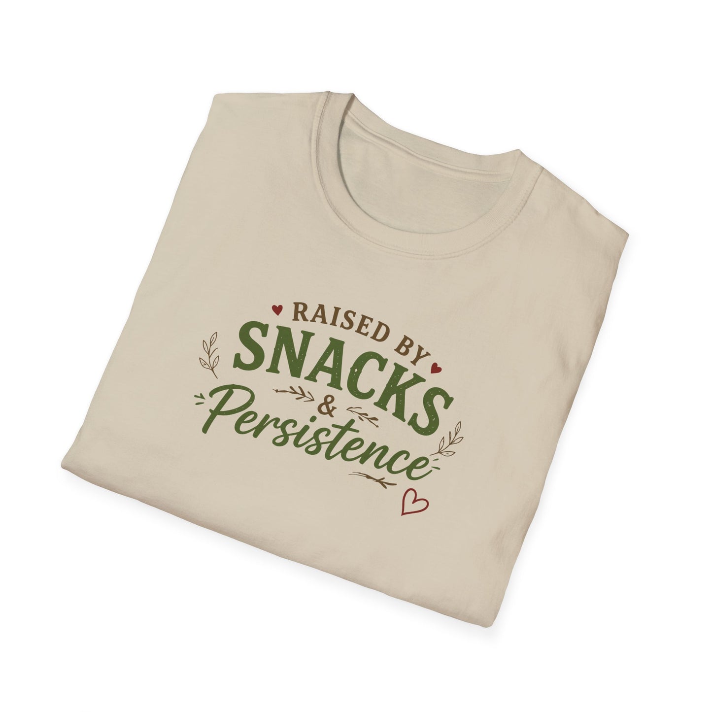 Raised by Snacks & Persistence T-Shirt — Funny Relatable Casual Tee