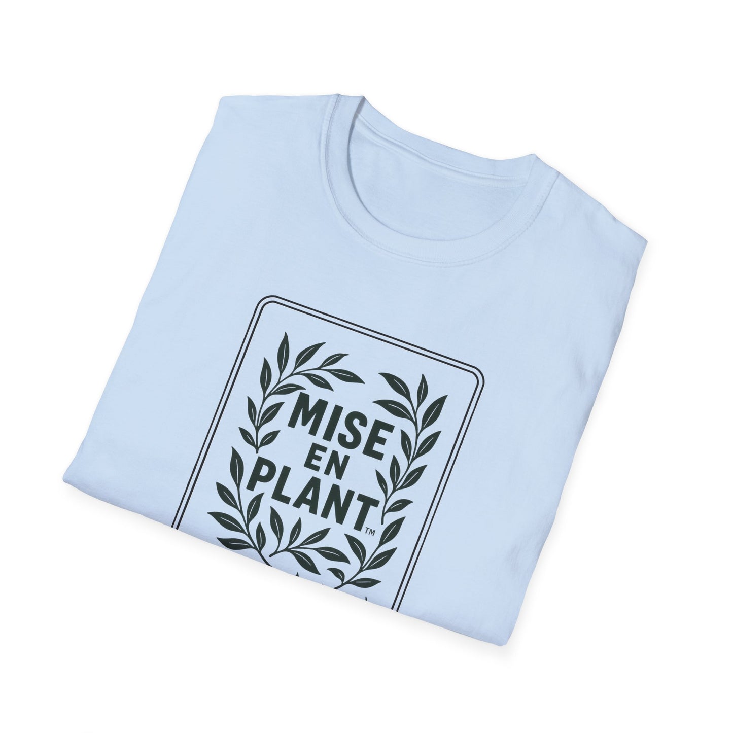 Market Series | Mise en Plant – T-Shirt