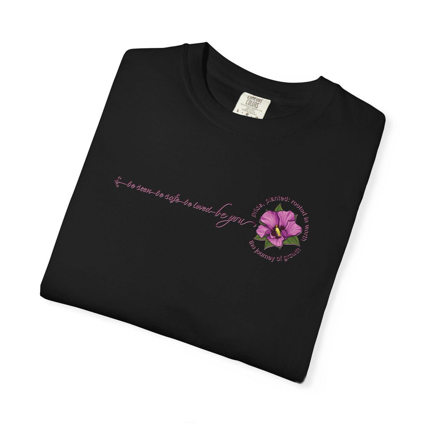 Be You Floral Values T-Shirt | Pride, Planted Collection