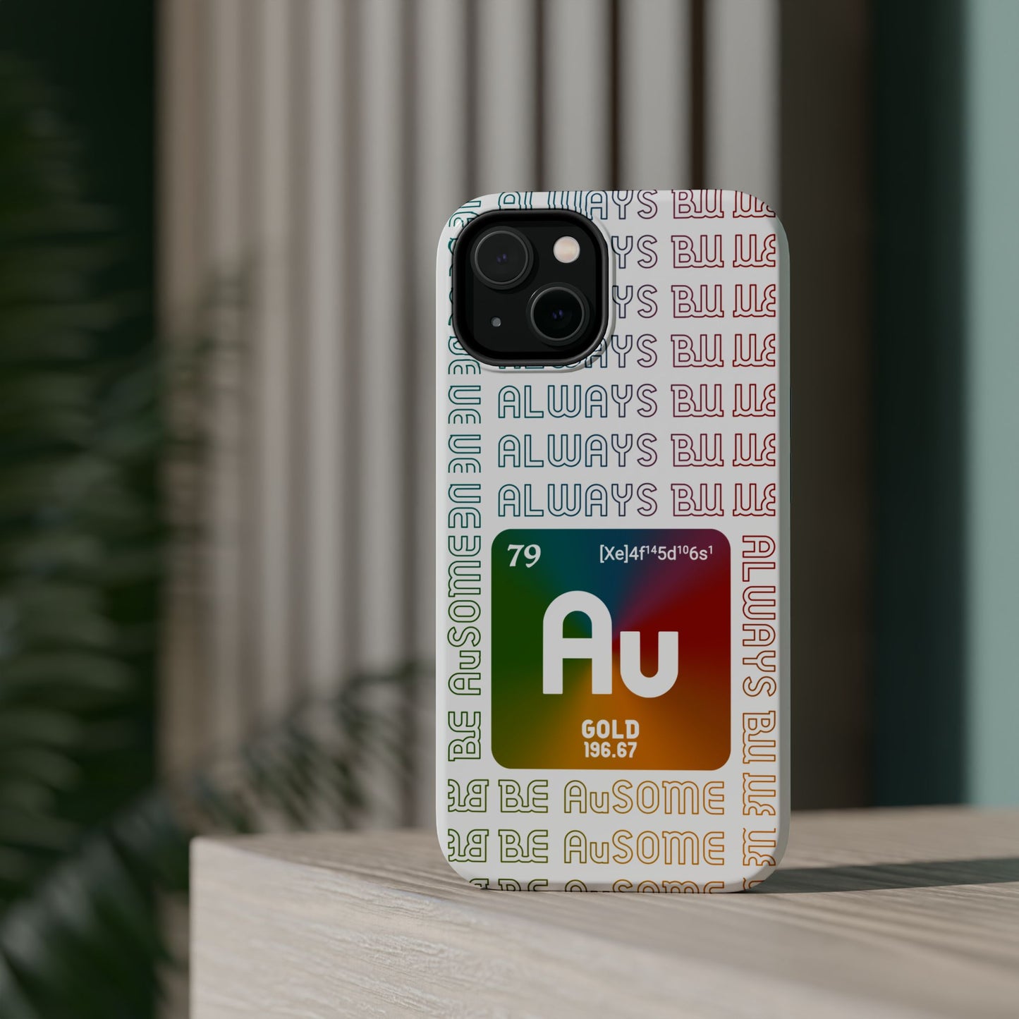 Magnetic Phone Case — 'Au Gold' Periodic Table Design (Be AuSome)