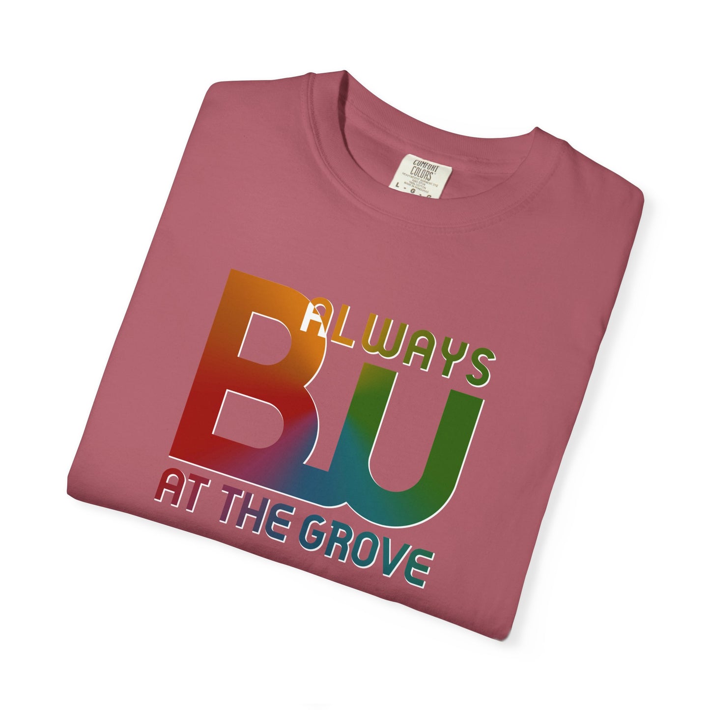 Always BU at the Grove "Wonder is how we Connect" T-Shirt